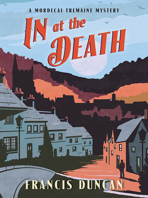 Title details for In at the Death by Francis Duncan - Available